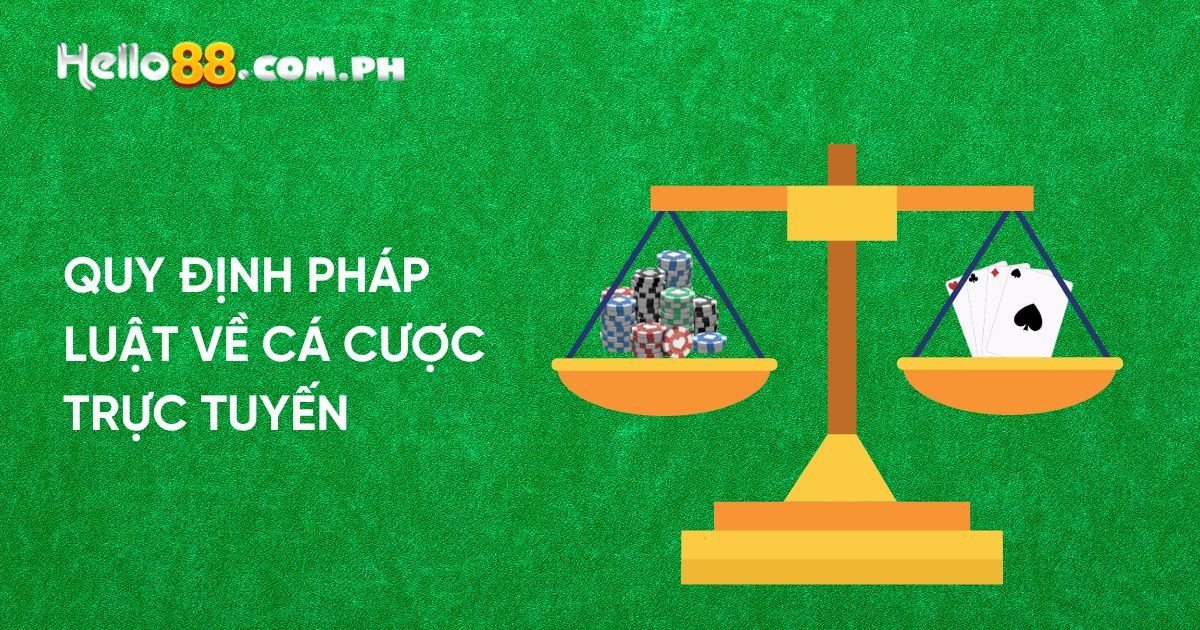 Quy định pháp luật về cá cược trực tuyến